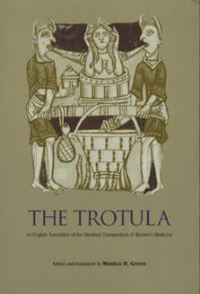 Book Cover for The Trotula by Monica Helen Green