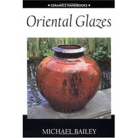 Book Cover for Oriental Glazes by Michael Bailey