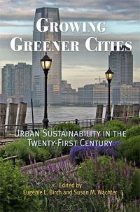Book Cover for Growing Greener Cities by Eugenie Ladner Birch, Susan M Wachter