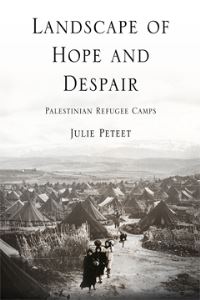 Book Cover for Landscape of Hope and Despair by Julie Marie Peteet