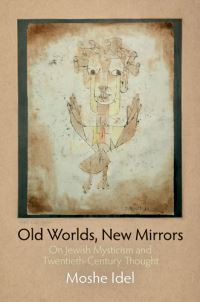 Book Cover for Old Worlds, New Mirrors by Moshe Idel