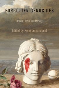 Book Cover for Forgotten Genocides by René Lemarchand