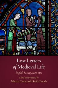 Book Cover for Lost Letters of Medieval Life by Martha Carlin, David Crouch