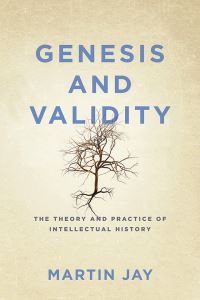 Book Cover for Genesis and Validity by Martin Jay