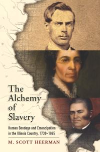 Book Cover for The Alchemy of Slavery by M Scott Heerman