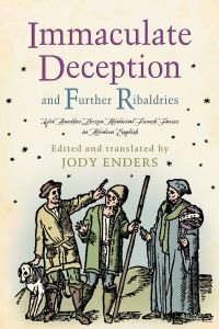 Book Cover for Immaculate Deception and Further Ribaldries by Jody Enders