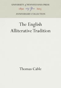 Book Cover for The English Alliterative Tradition by Thomas Cable