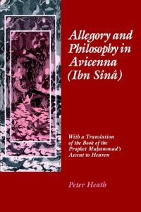 Book Cover for Allegory and Philosophy in Avicenna (Ibn Sînâ) by Peter Heath, Avicenna