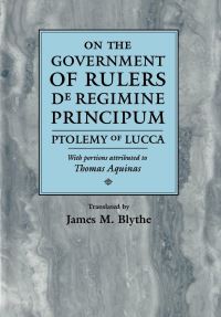 Book Cover for On the Government of Rulers by Bartholomew, Thomas, James M. Blythe