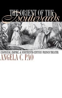 Book Cover for The Orient of the Boulevards by Angela Chiayi Pao