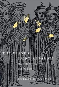 Book Cover for The Feast of Saint Abraham by Robert E. Lerner