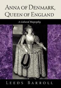 Book Cover for Anna of Denmark, Queen of England by J Leeds Barroll