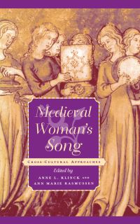 Book Cover for Medieval Woman's Song by Anne Lingard Klinck, Ann Marie Rasmussen