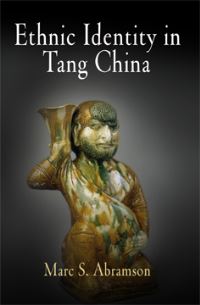 Book Cover for Ethnic Identity in Tang China by Marc Samuel Abramson