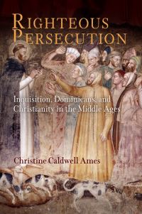 Book Cover for Righteous Persecution by Christine Caldwell Ames