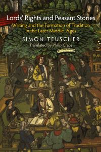 Book Cover for Lords' Rights and Peasant Stories by Simon Teuscher
