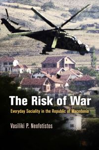 Book Cover for The Risk of War by Vasiliki P Neofotistos