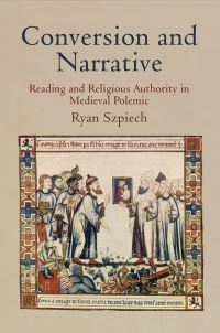 Book Cover for Conversion and Narrative by Ryan Szpiech