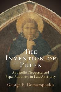 Book Cover for The Invention of Peter by George E. Demacopoulos