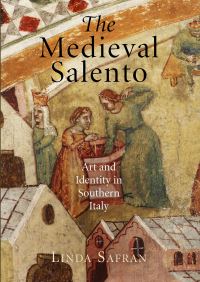 Book Cover for The Medieval Salento by Linda Safran