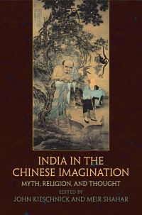Book Cover for India in the Chinese Imagination by John Kieschnick, Meir Shahar