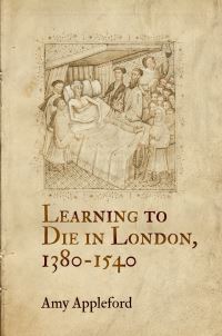 Book Cover for Learning to Die in London, 1380-1540 by Amy Appleford