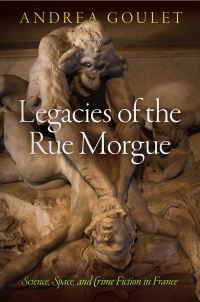 Book Cover for Legacies of the Rue Morgue by Andrea Goulet