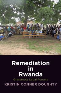 Book Cover for Remediation in Rwanda by Kristin Doughty