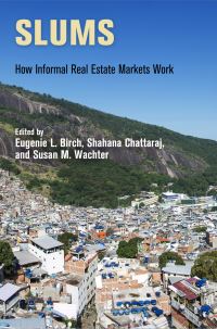 Book Cover for Slums by Eugenie Ladner Birch, Susan M Wachter, Shahana Chattaraj