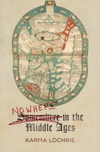 Book Cover for Nowhere in the Middle Ages by Karma Lochrie