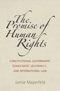 Book Cover for The Promise of Human Rights by Jamie Mayerfeld