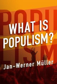 Book Cover for What Is Populism? by JanWerner Müller