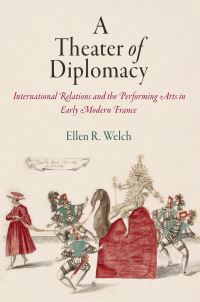 Book Cover for A Theater of Diplomacy by Ellen R Welch