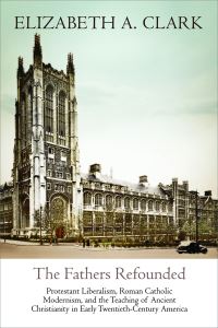 Book Cover for The Fathers Refounded by Elizabeth A. Clark