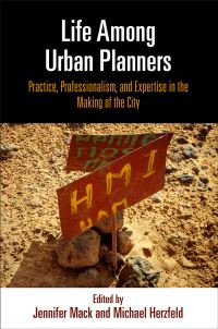 Book Cover for Life Among Urban Planners by Jennifer Mack, Michael Herzfeld