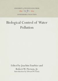 Book Cover for Biological Control of Water Pollution by Joachim Tourbier, Jr Robert W Pierson, Edward W Furia