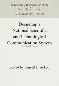 Book Cover for Designing a National Scientific and Technological Communication System by Russell Lincoln Ackoff