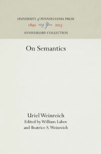 Book Cover for On Semantics by Uriel Weinreich, William Labov, Beatrice Weinreich