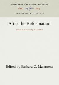 Book Cover for After the Reformation by J H Hexter, Barbara C Malament, William J Bouwsma