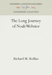 Book Cover for The Long Journey of Noah Webster by Richard M Rollins