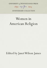 Book Cover for Women in American Religion by Paul S Boyer, Janet Wilson James