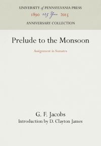 Book Cover for Prelude to the Monsoon by Gideon Francois Jacobs