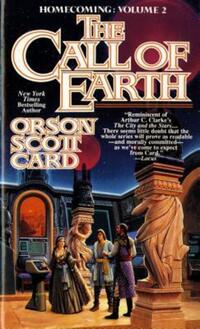 Book Cover for The Call of Earth by Orson Scott Card
