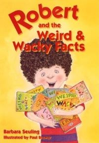 Book Cover for Robert and the Weird & Wacky Facts by Barbara Seuling, Paul Brewer