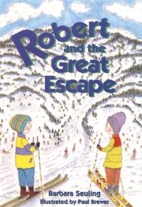 Book Cover for Robert and the Great Escape by Barbara Seuling, Paul Brewer