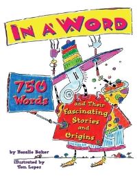 Book Cover for In a Word by Rosalie F Baker, Tom Lopes