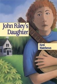 Book Cover for John Riley's Daughter by Kezi Matthews