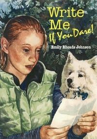 Book Cover for Write Me If You Dare! by Emily Rhoads Johnson