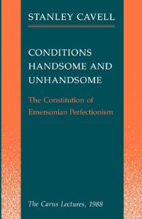 Book Cover for Conditions Handsome and Unhandsome by Stanley Cavell