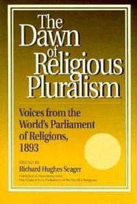 Book Cover for Dawn of Religious Pluralism by Richard Seager
